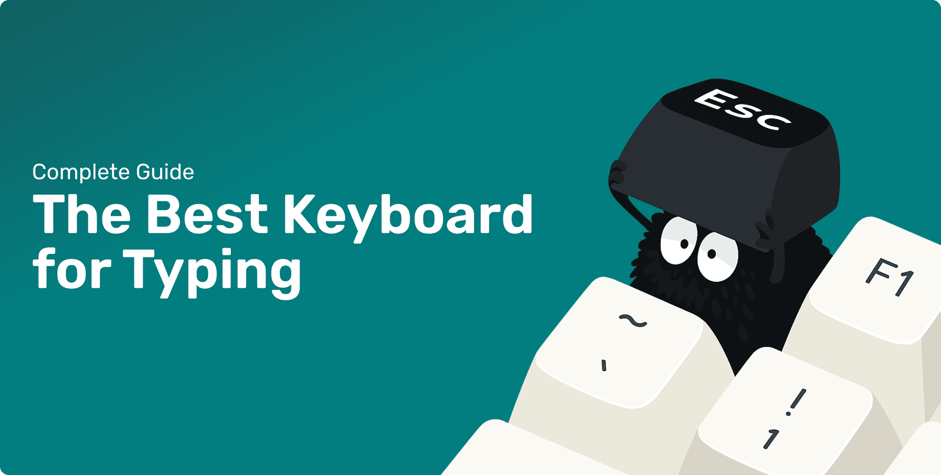 The Best Keyboard for Typing: Complete Guide to Choosing the Right One